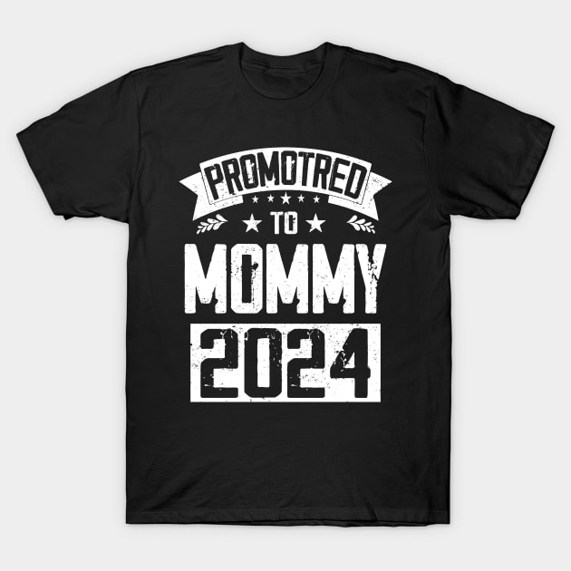 New Mom Soon To Be Mommy Est.2024 Mom Promoted To Mommy T-Shirt by Hussein@Hussein